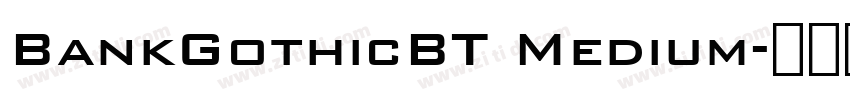 BankGothicBT Medium字体转换